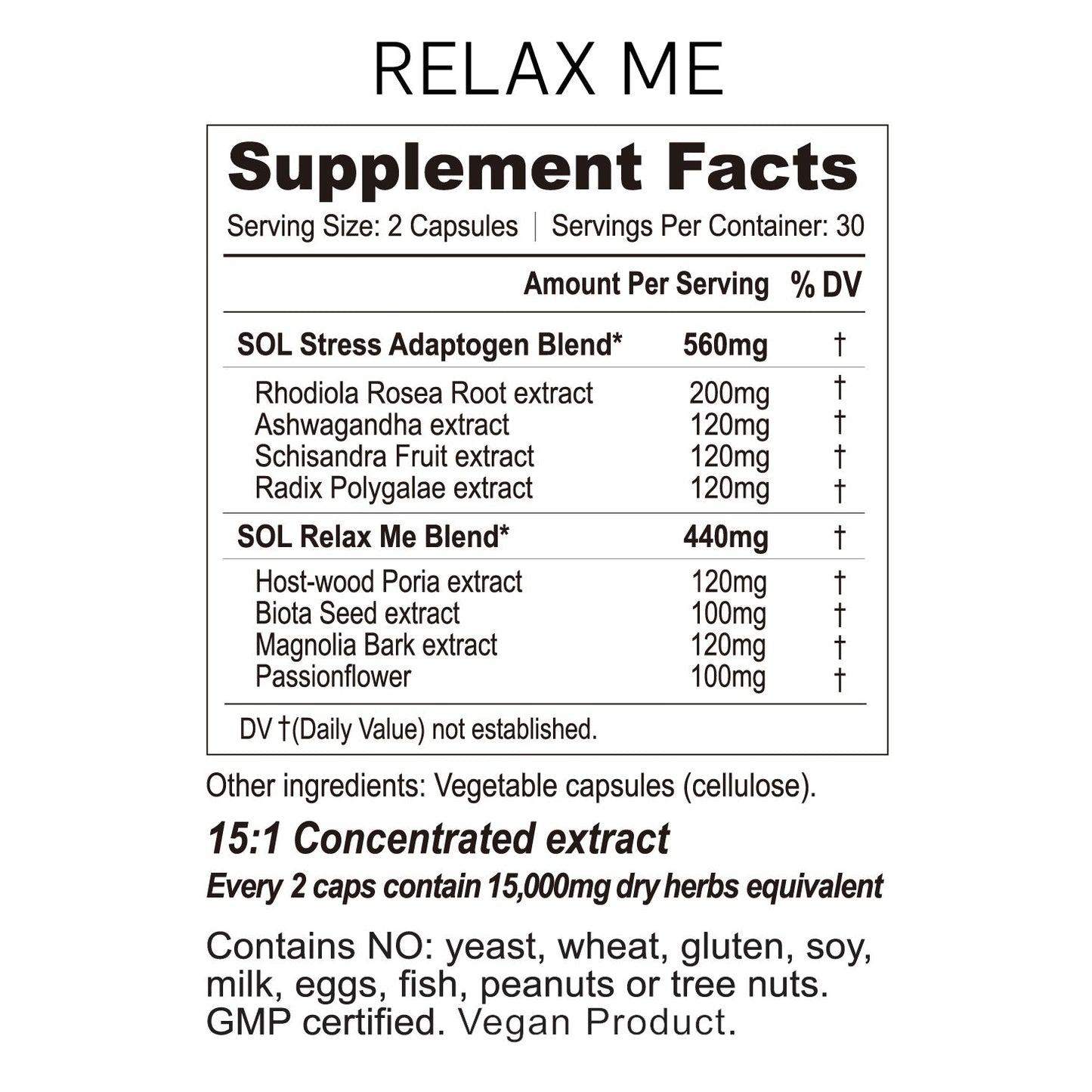 Relax Me Natural Supplements for Relaxation - Ingredients - SOL Nutrition