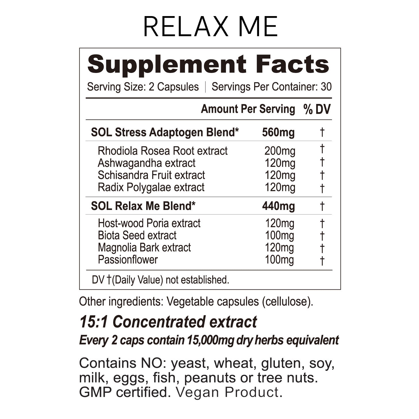 Relax Me Natural Supplements for Relaxation - Ingredients - SOL Nutrition